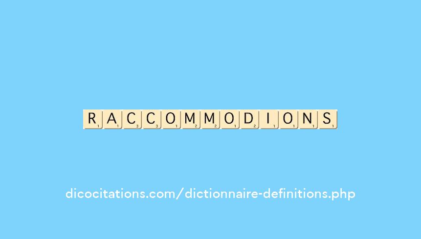 raccommodions