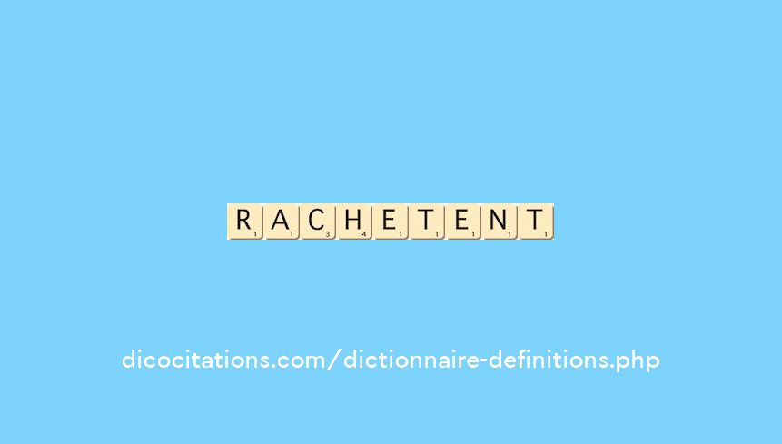 rachetent