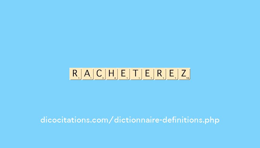 racheterez