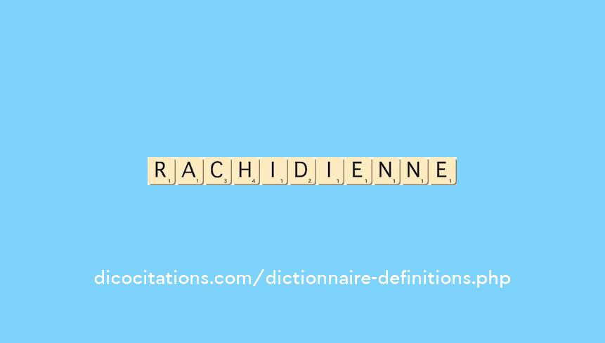 rachidienne