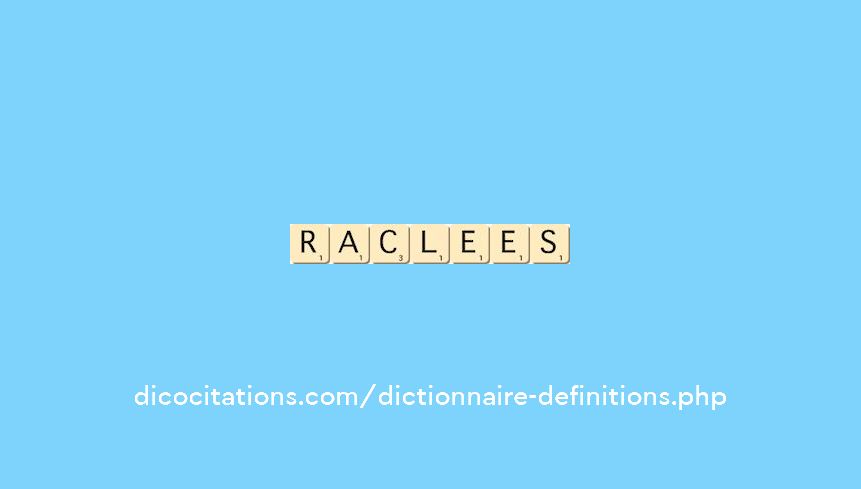 raclees raclees