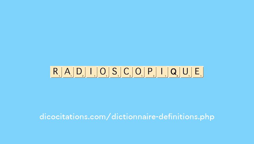 radioscopique radioscopique