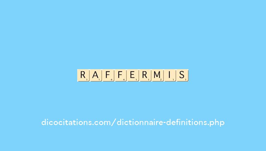 raffermis