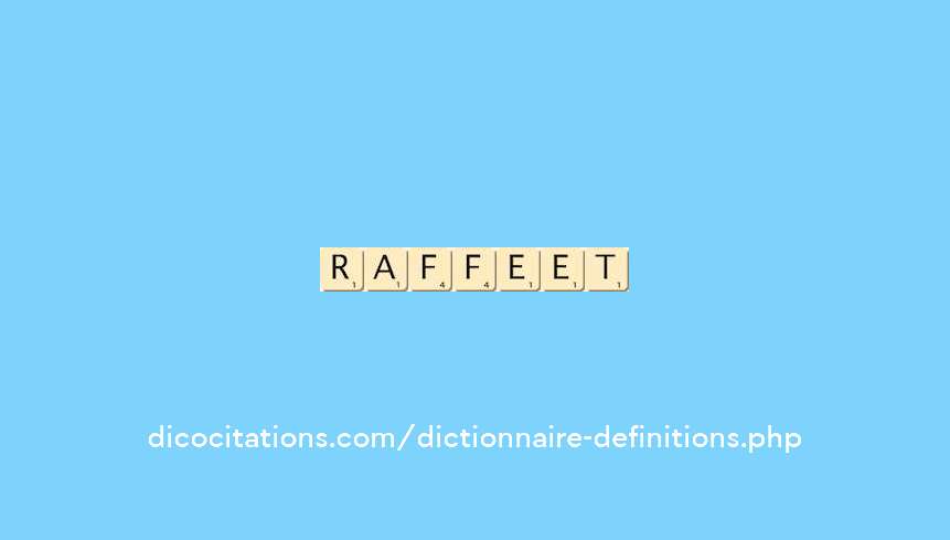 raffinement