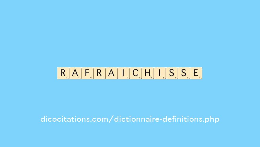 rafraichisse