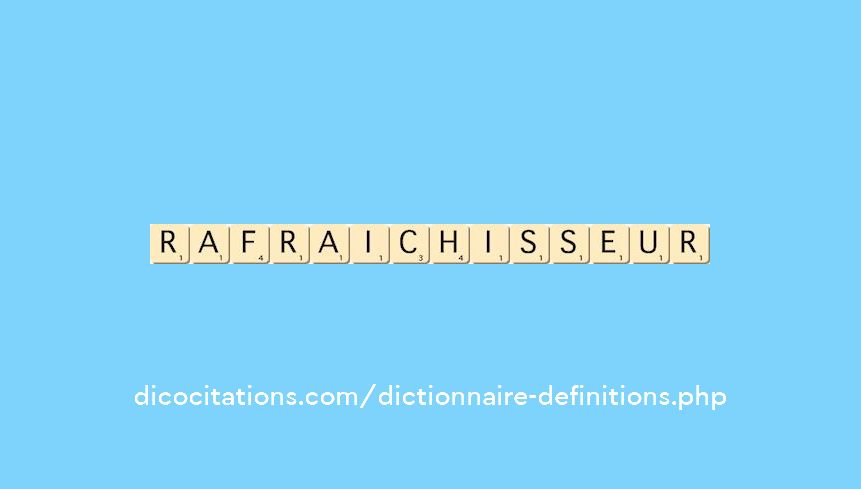 rafraichisseur rafraichisseur