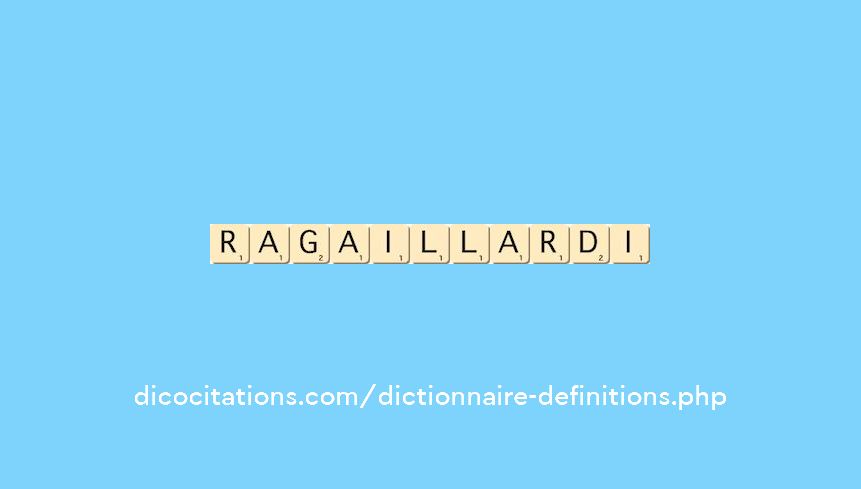ragaillardi ragaillardi