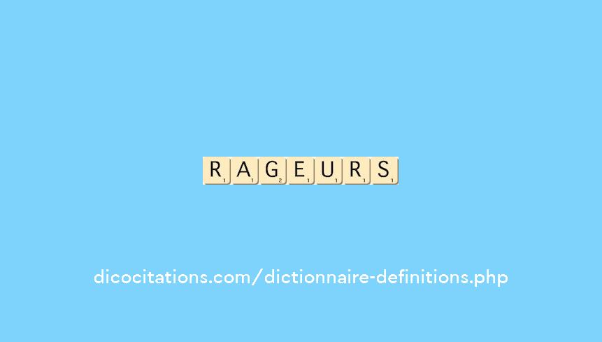 rageurs rageurs