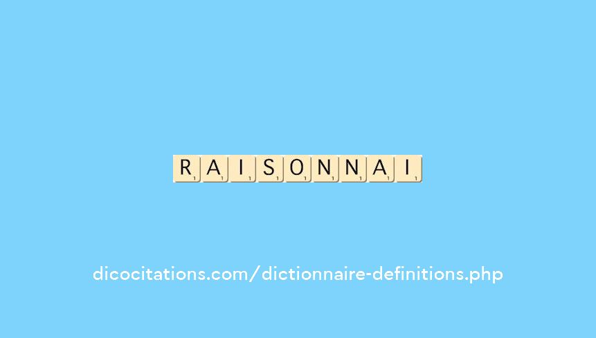 raisonnai raisonnai