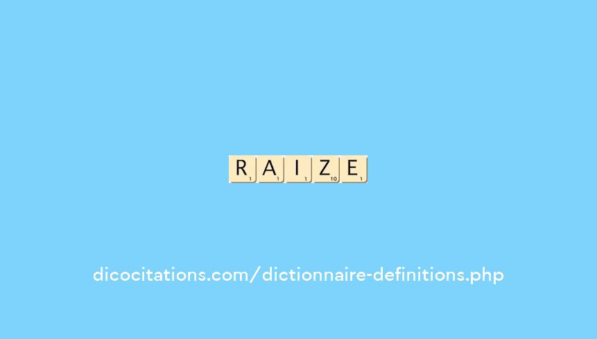 raize