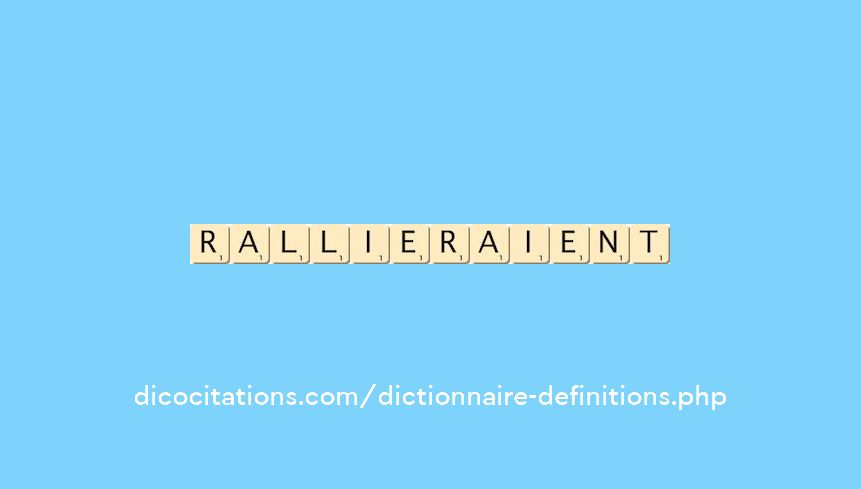 rallieraient