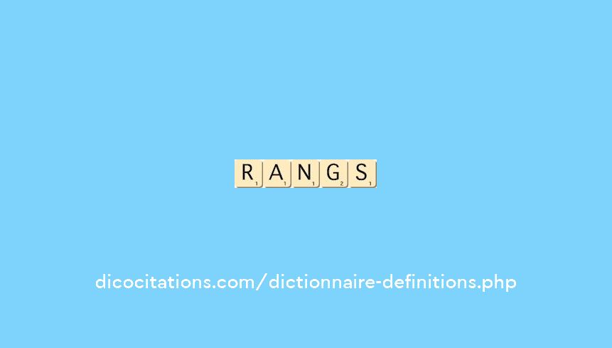rangs rangs