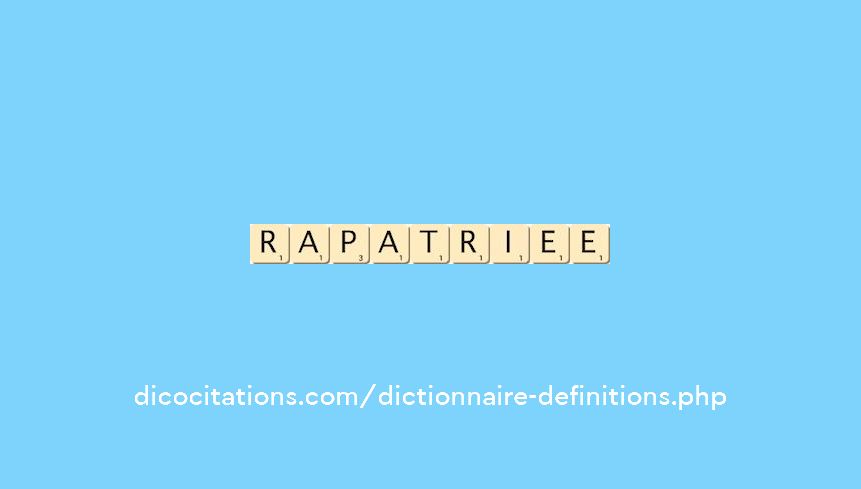rapatriee