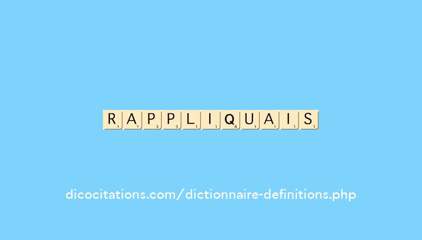 rappliquais rappliquais