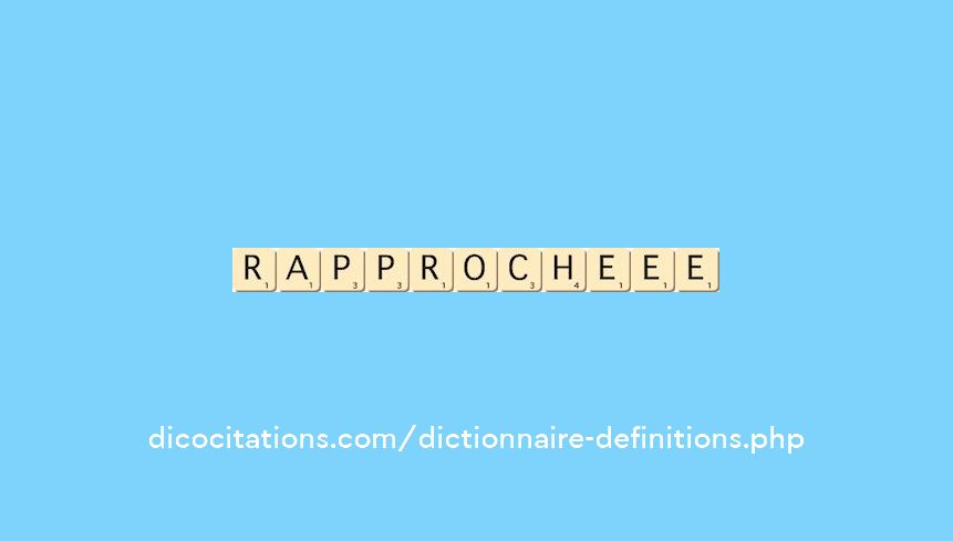 rapproche--ee