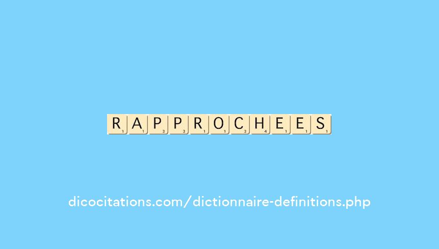 rapprochees rapprochees