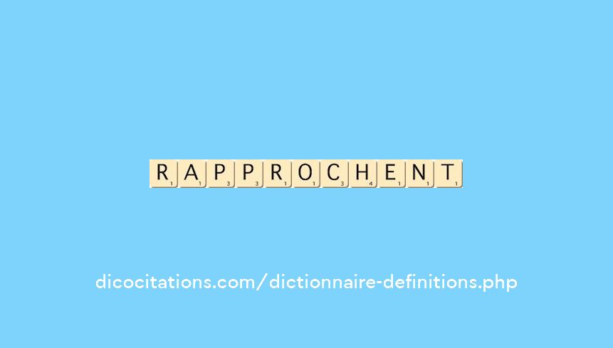 rapprochent rapprochent