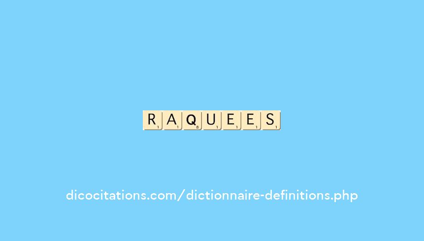 raquees raquees
