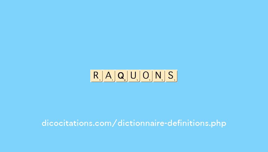 raquons raquons