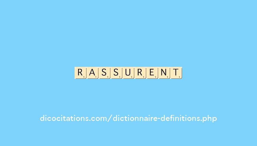 rassurent rassurent