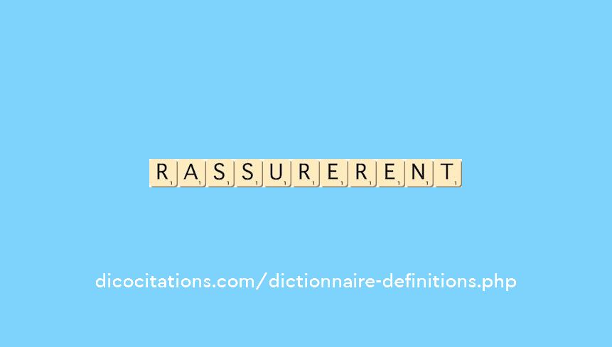 rassurerent rassurerent