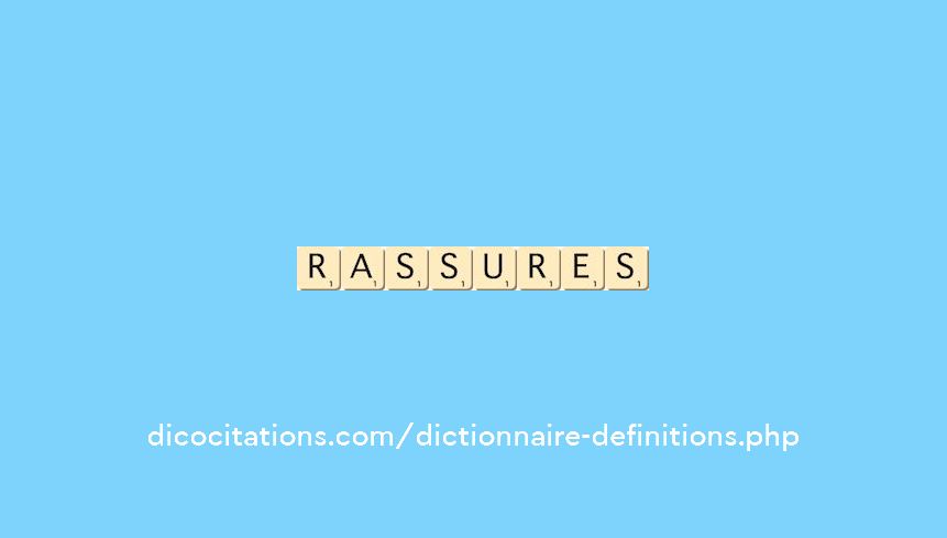 rassures rassures