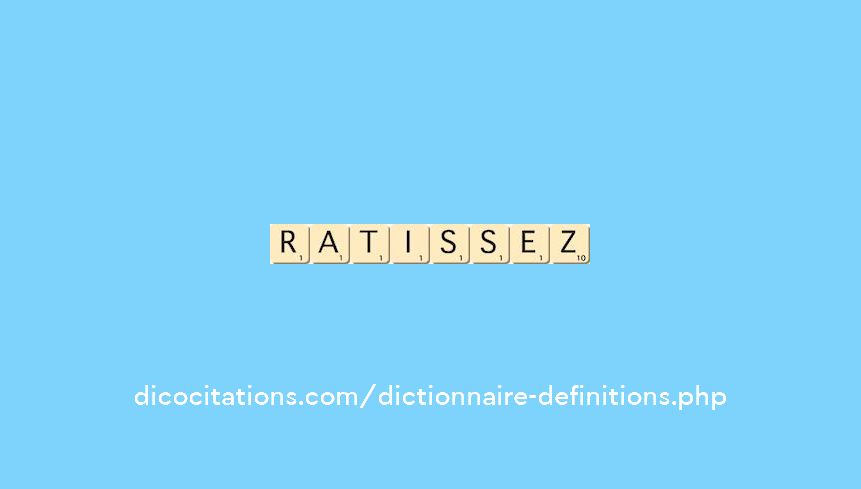 ratissez