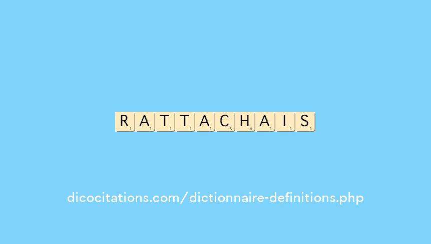 rattachais