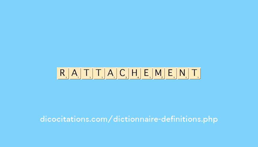 rattachement rattachement