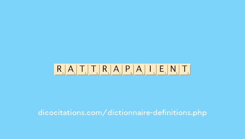 rattrapaient rattrapaient