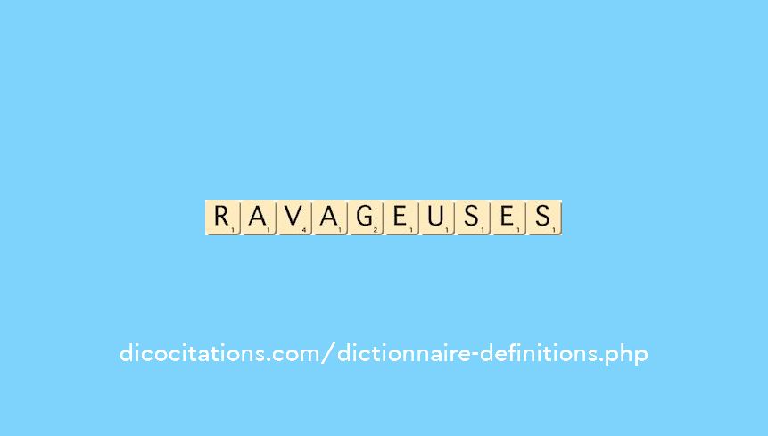 ravageuses ravageuses