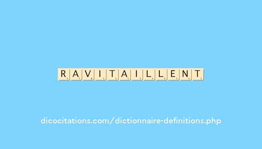 ravitaillent ravitaillent