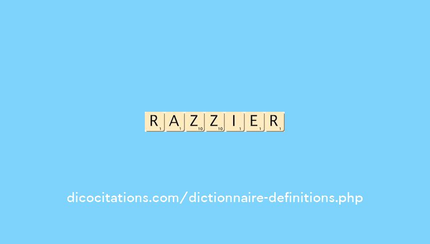 razzier razzier