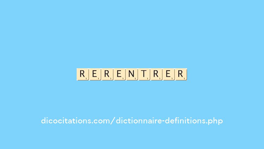re-rentrer