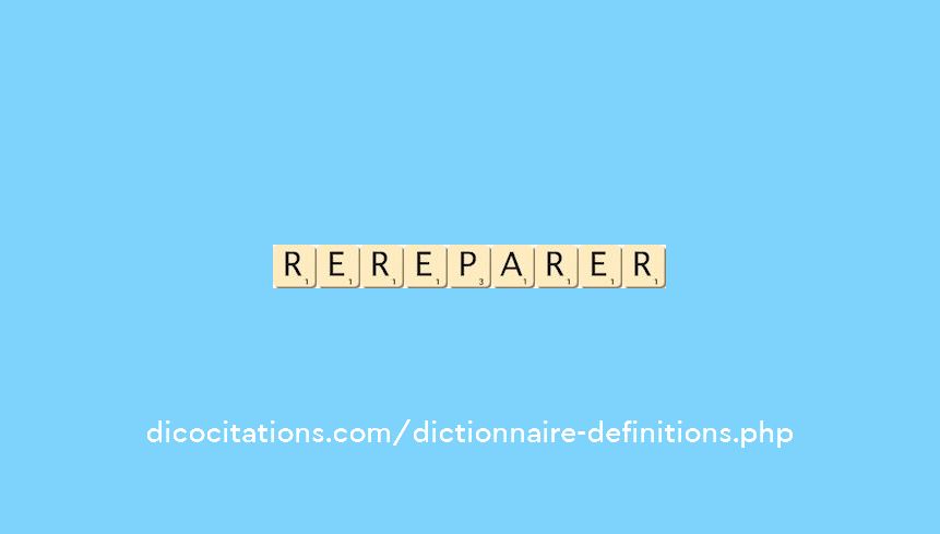 re-reparer re-reparer