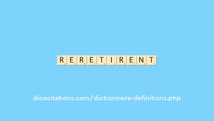 re-retirent re-retirent
