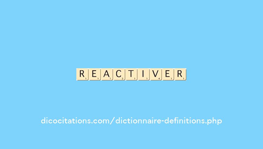 reactiver reactiver