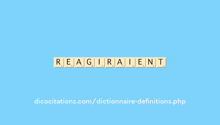 reagiraient