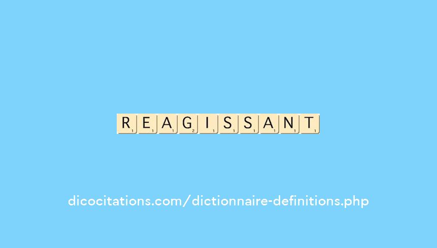 reagissant reagissant