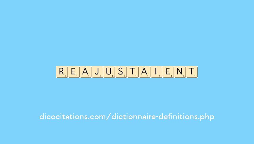 reajustaient reajustaient