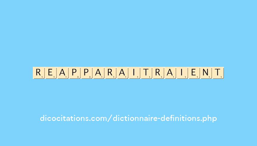 reapparaitraient