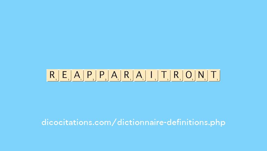 reapparaitront reapparaitront