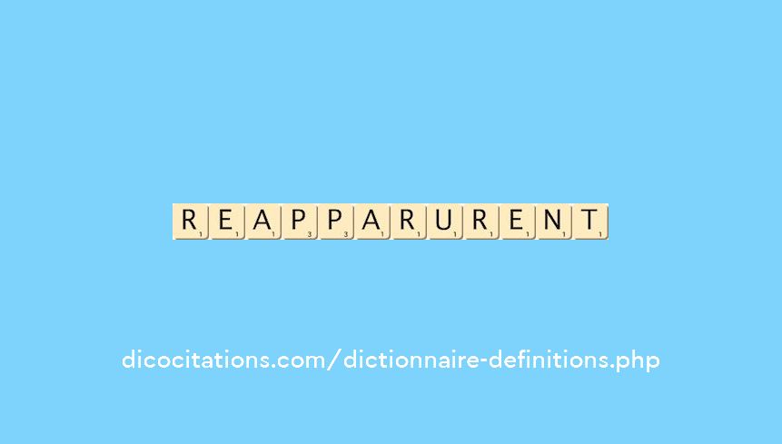 reapparurent reapparurent