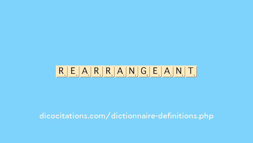 rearrangeant rearrangeant