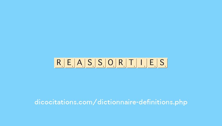 reassorties reassorties