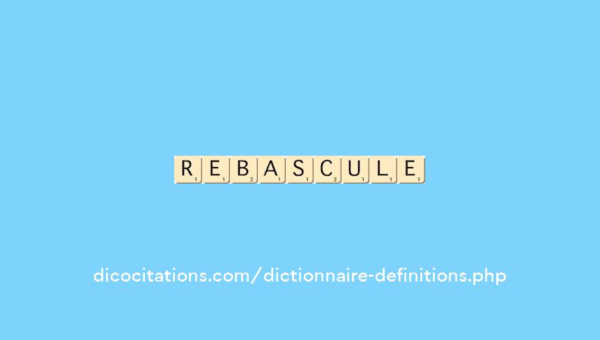 rebascule rebascule