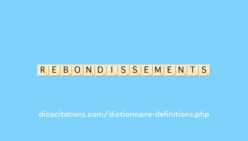 rebondissements rebondissements