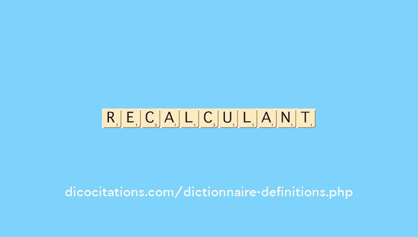 recalculant recalculant