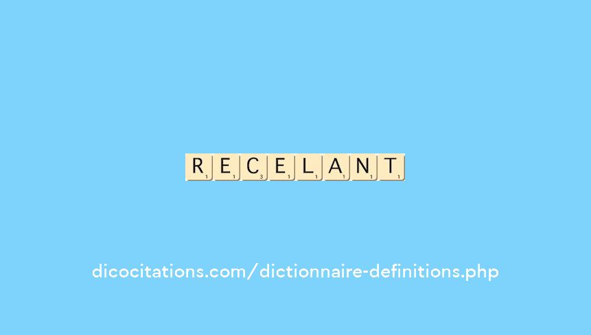 recelant