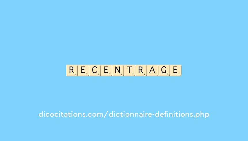 recentrage recentrage